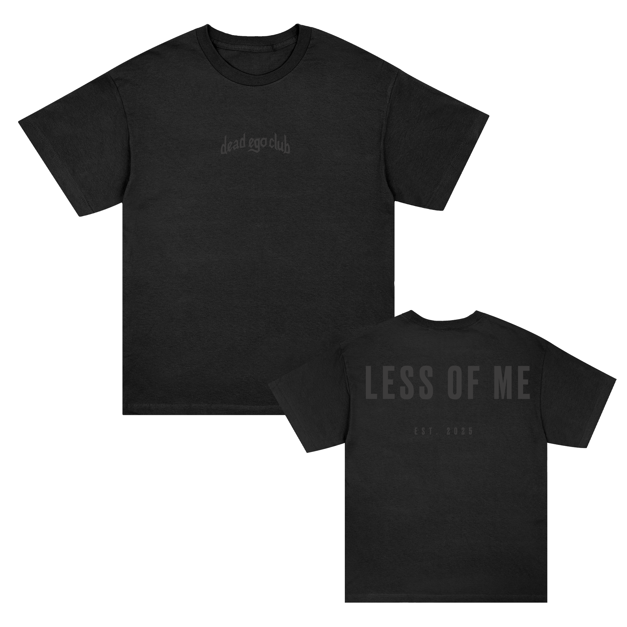 Less of Me Tee