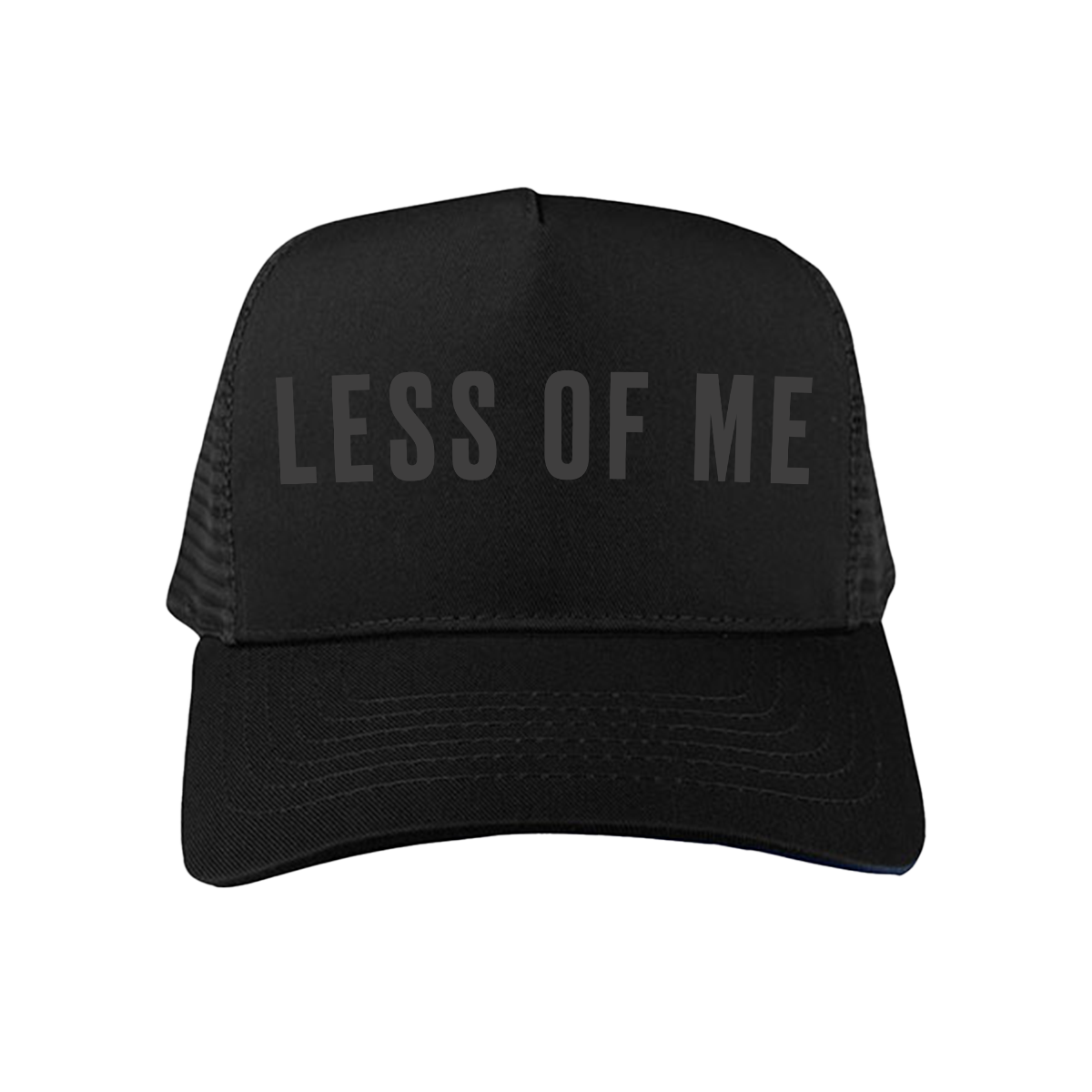 Less of Me Trucker Hat